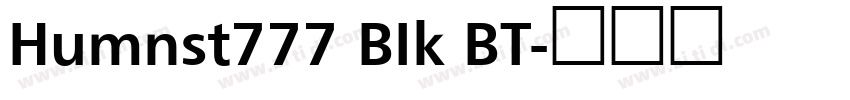 Humnst777 BIk BT字体转换